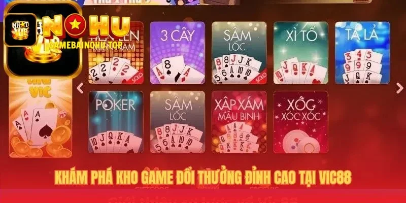 Kho game Vic88 đa dạng từ nổ hũ đến bắn cá 3D